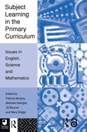 Jill Bourne - Subject Learning in the Primary Curriculum, Häftad