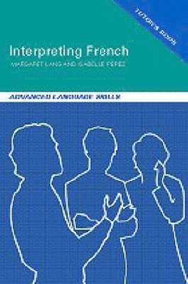 bokomslag Interpreting French