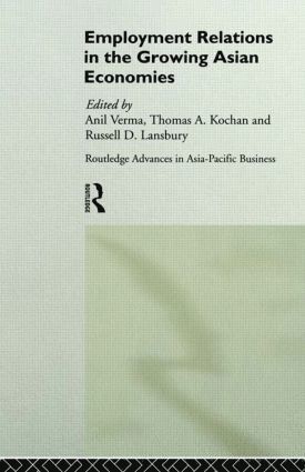 Employment Relations in the Growing Asian Economies 1