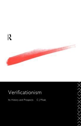 C.J. Misak - Verificationism, Häftad