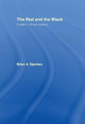 Brian A. Sparkes - Red and the Black, Inbunden