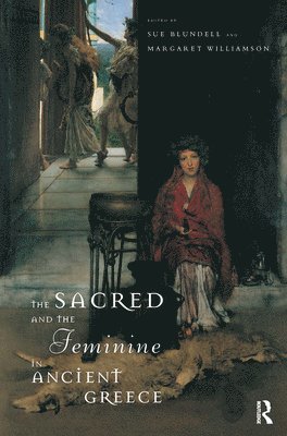 Sacred and the Feminine in Ancient Greece