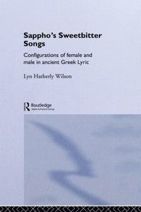 bokomslag Sappho's Sweetbitter Songs