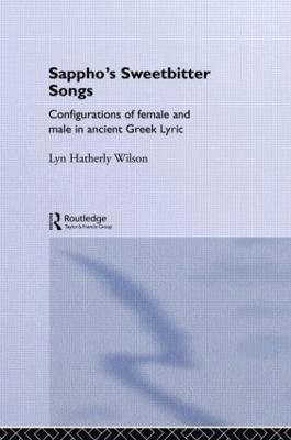 Sappho's Sweetbitter Songs 1