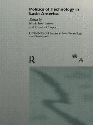 bokomslag The Politics of Technology in Latin America