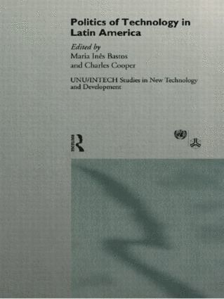 Politics of Technology in Latin America 1