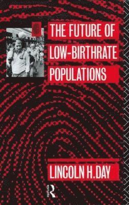 bokomslag The Future of Low Birth-Rate Populations