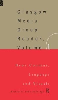 The Glasgow Media Group Reader, Vol. I 1