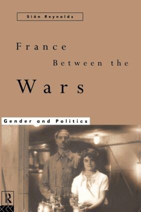 Sian Reynolds - France Between the Wars, Häftad