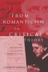 bokomslag From Romanticism to Critical Theory