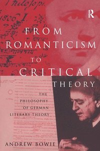 bokomslag From Romanticism to Critical Theory