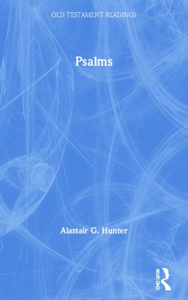 Alastair G. Hunter - Psalms, Häftad