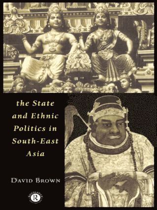 bokomslag State and Ethnic Politics in SouthEast Asia