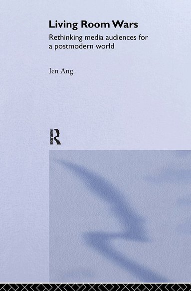 Ien Ang - Living Room Wars, Häftad