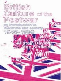 bokomslag British Culture of the Post-War