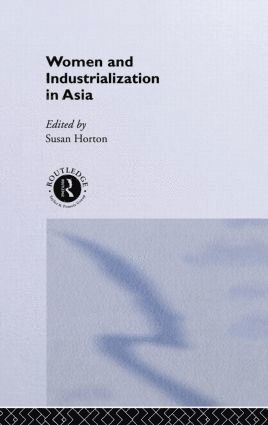 Women and Industrialization in Asia 1