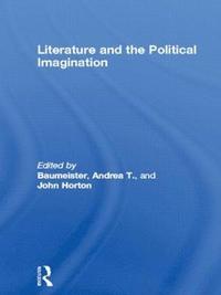 bokomslag Literature and the Political Imagination