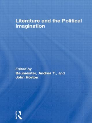 Literature and the Political Imagination 1