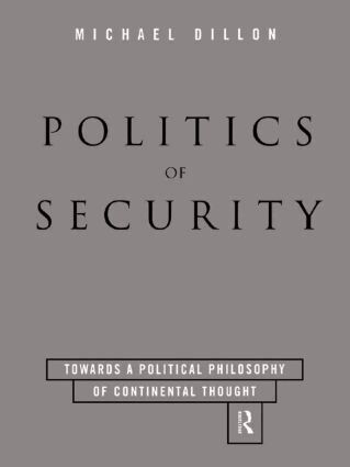 Michael Dillon - Politics of Security, Häftad