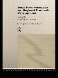 bokomslag Small Firm Formation and Regional Economic Development