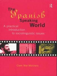 bokomslag The Spanish-Speaking World