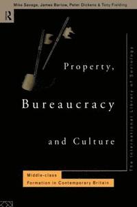 bokomslag Property, Bureaucracy and Culture