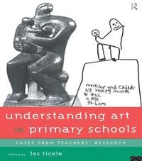 bokomslag Understanding Art in Primary Schools