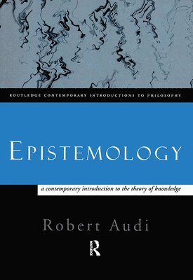 bokomslag Epistemology: A Contemporary Introduction to the Theory of Knowledge