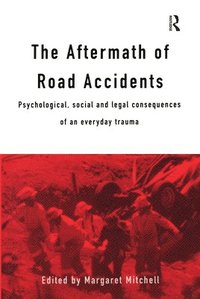 bokomslag Aftermath Of Road Accidents
