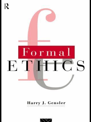 Harry J. Gensler - Formal Ethics, Häftad