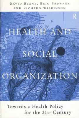 Health and Social Organization 1