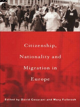 David Cesarani, Mary Fulbrook - Citizenship, Nationality and Migration in Europe, Häftad