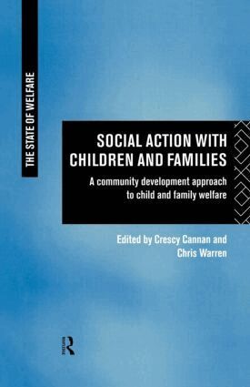 Crescy Cannan, Chris Warren - Social Action with Children and Families, Häftad