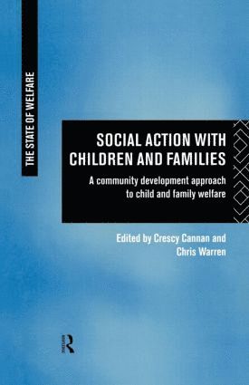 Crescy Cannan, Chris Warren - Social Action with Children and Families, Häftad