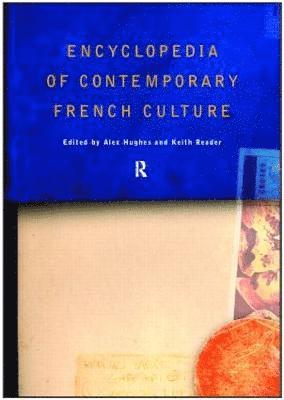 Encyclopedia of Contemporary French Culture 1