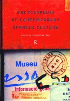 Professor Eamonn Rodgers, Eamonn Rodgers - Encyclopedia of Contemporary Spanish Culture, Inbunden