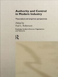 bokomslag Authority and Control in Modern Industry