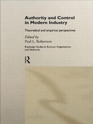 Authority and Control in Modern Industry 1