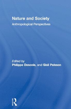 Philippe Descola, Gisli Palsson - Nature and Society, Häftad