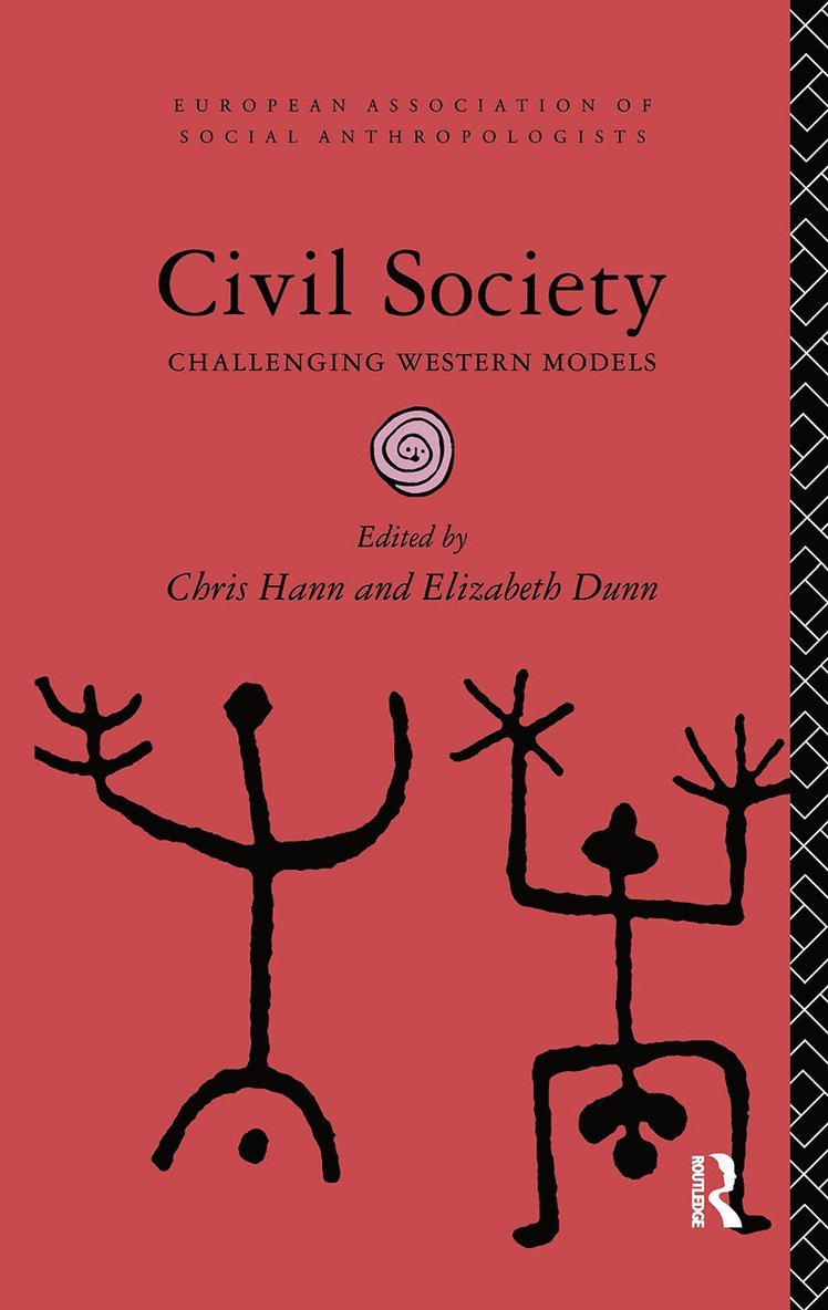 Elizabeth Dunn, Chris Hann - Civil Society, Inbunden
