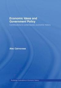 bokomslag Economic Ideas and Government Policy