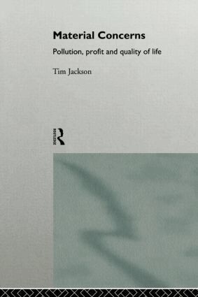 Tim Jackson - Material Concerns, Häftad