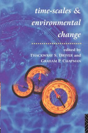 Graham Chapman, Thackwray Driver - Timescales and Environmental Change, Häftad