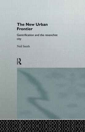 Neil Smith - New Urban Frontier, Häftad