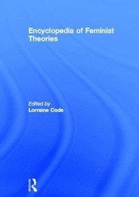 bokomslag Encyclopedia of Feminist Theories