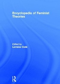 bokomslag Encyclopedia of Feminist Theories