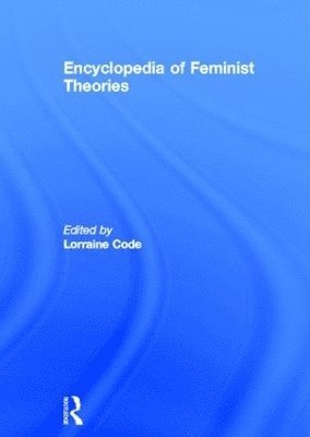 bokomslag Encyclopedia of Feminist Theories