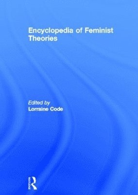 Encyclopedia of Feminist Theories