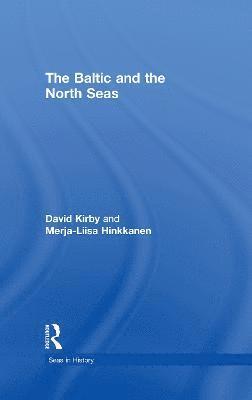 Merja-Liisa Hinkkanen, David Kirby - Baltic and the North Seas, Inbunden