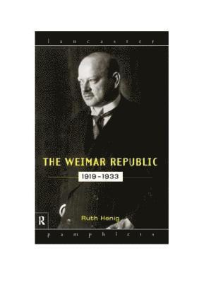 The Weimar Republic 1919-1933 1